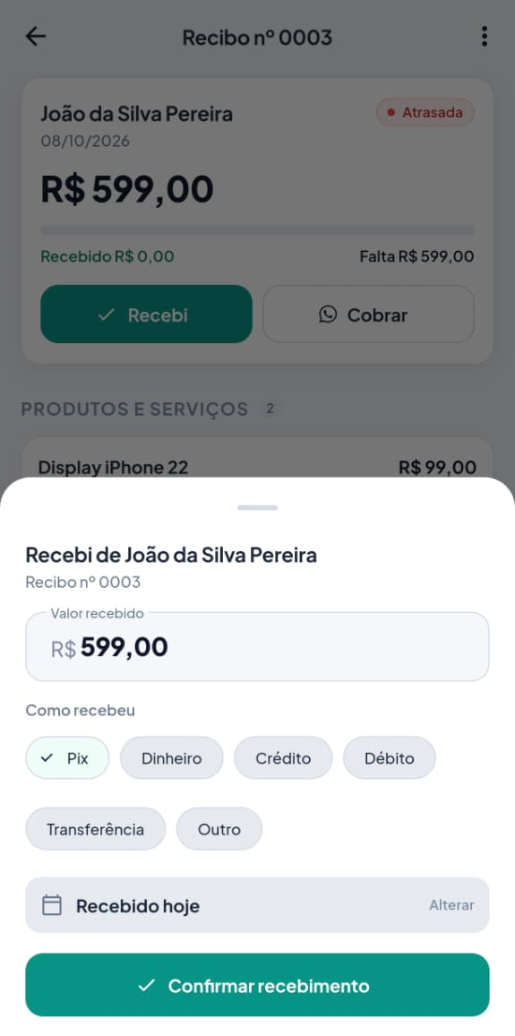 Folha Recebi de João da Silva Pereira: valor recebido R$ 599,00, como recebeu (Pix, dinheiro, crédito, débito) e o botão Confirmar recebimento